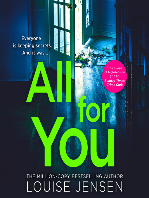 Title details for All For You by Louise Jensen - Available